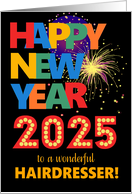 For Hairdresser Happy New Year Bright Lettering and Fireworks card