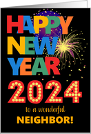 For Neighbor Happy New Year Bright Lettering and Fireworks card