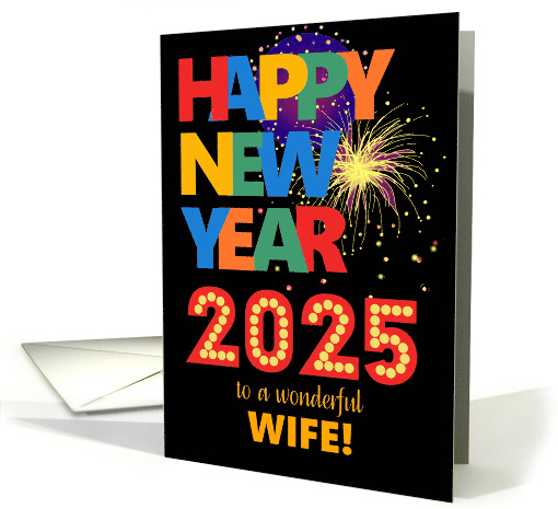 For Wife Happy New Year Bright Lettering and Fireworks card (1811084)