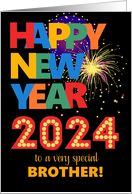 For Brother Happy New Year Bright Lettering and Fireworks card