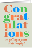 Congratulations on University Place with Brightly Coloured Lettering card