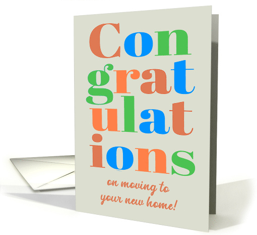 Congratulations on New Home Brightly Colored Lettering card (1812848)