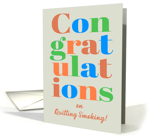 Congratulations on Quitting Smoking Brightly Colorful Lettering card
