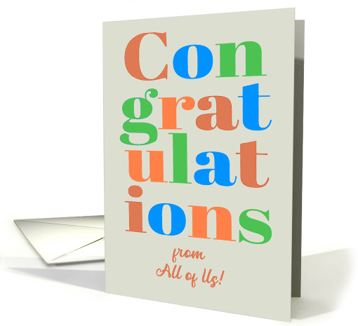 Congratulations From All of Us with Brightly Colorful Lettering card