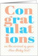 Congratulations on New Baby Girl Peach and Blue Lettering card