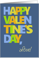 Happy Valentine’s Day to Love with Bold Lettering on Denim Blue card