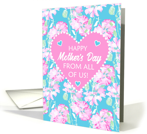 Mothers Day From All of Us with Heart and Pink Roses on Sky Blue card