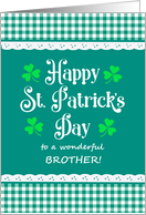 For Brother St Patrick’s Day with Shamrocks and Green Checks card