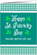 St Patrick’s Day From Both of Us with Shamrocks and Green Checks card