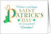 For Grandpa St Patrick’s with Shamrocks and Gold Coloured Text card