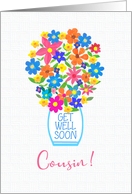 For Cousin Get Well Soon Bouquet of Colourful Flowers in White Vase card