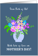 Mother’s Day From Both of Us Vase of Pretty Pink Blue White Flowers card