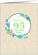 Custom Name 95th Birthday Greeting With Pretty Floral Wreath card