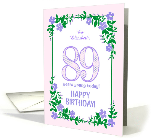 Custom Name 89th Birthday With Pretty Periwinkle Border card (1835332)