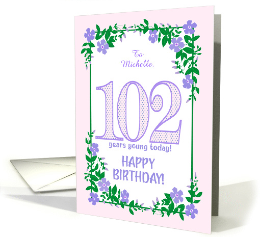 Custom Name 102nd Birthday With Pretty Periwinkle Border card