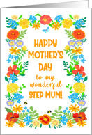 For Step Mum on Mothers Day with Pretty Floral Border card