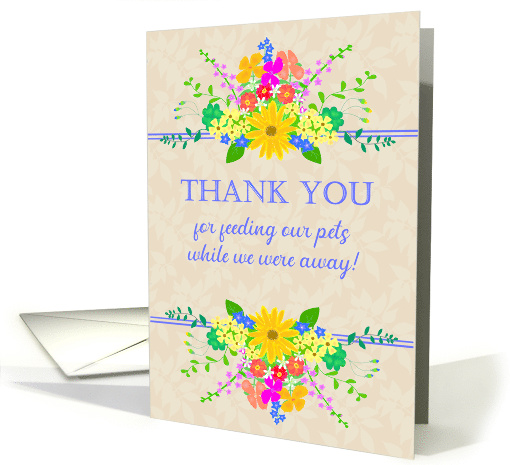Thank You for Feeding Pets With Pretty Cottage Garden Flowers card