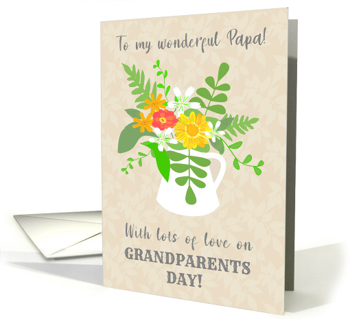 For Papa on Grandparents Day with a Jug of Summer Flowers card