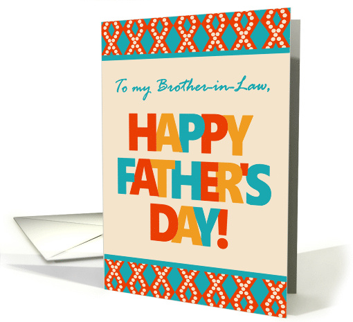 For Brother in Law on Father's Day With Bright Lettering... (1841522)
