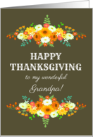 For Grandpa Happy Thanksgiving Flowers in Bright Fall Colors card