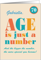 Custom Name 70th Birthday Age is Just a Number Typography card