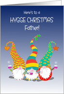 For Father Hygge Christmas Wishes With Three Cute Gnomes card