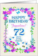 Custom Name or Relation 72nd Birthday with Pretty Floral Border card