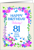 Custom Name or Relation 81st Birthday with Pretty Floral Border card