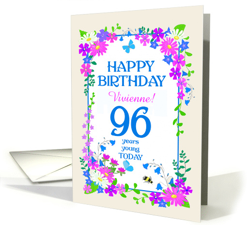 Custom Name or Relation 96th Birthday with Pretty Floral Border card