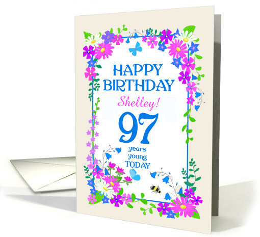 Custom Name or Relation 97th Birthday with Pretty Floral Border card