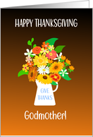 For Godmother Thanksgiving Bouquet of Flowers card