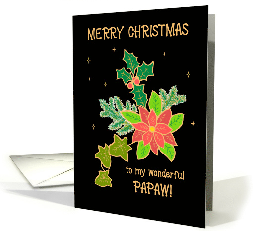 For Papaw Merry Christmas With Poinsettia and Holly card (1883336)