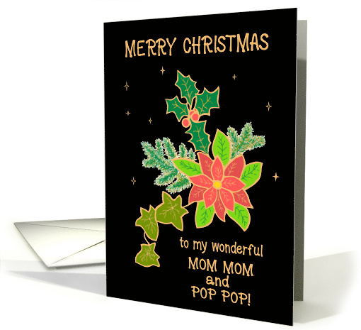 For Mom Mom and Pop Pop Merry Christmas With Poinsettia and Holly card