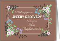 Get Well from Hip Replacement Floral Border on Mocha Background card