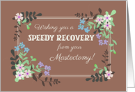 Get Well from Mastectomy Floral Border on Mocha Background card