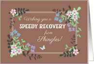 Get Well from Shingles with Floral Border on Mocha Background card
