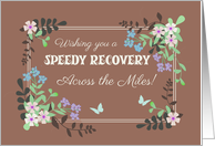 Get Well Across the Miles with Floral Border on Mocha Background card