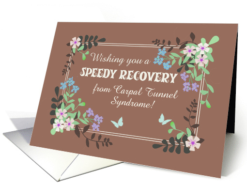Custom Front Get Well with Floral Border on Mocha Background card
