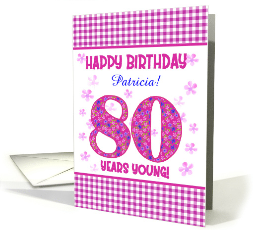 Custom Name Pretty Pink Floral 80th Birthday card (1932426)