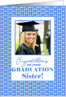 For Sister Photo Graduation Congratulations Blue Polkas Border card