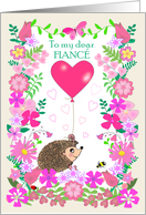 For Fiance Valentine with Cute Hedgehog Holding Pink Heart Balloon card