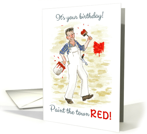 Birthday with Man Painting the Town Red card (535481)