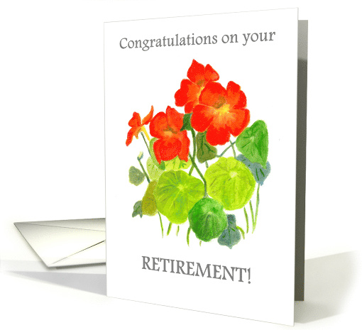 Retirement Congratulations with Scarlet Nasturtiums card (654513)