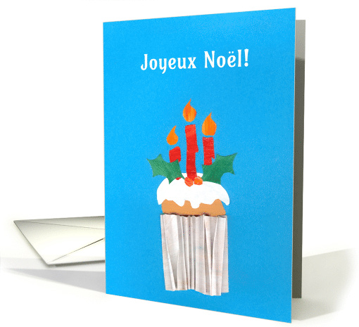 Christmas Cupcake with Candles and French Greeting Blank Inside card