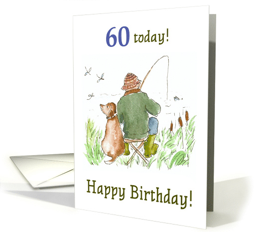60th Birthday Card with Man Fishing with Dog card (784399)