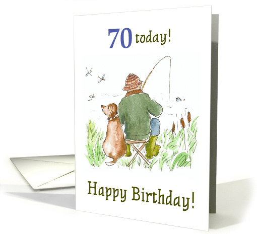 70th Birthday Card with Man Fishing with Dog card (784413)