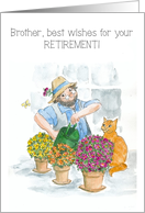 For Brother Retirement Wishes with Gardener and Cat in Greenhouse card