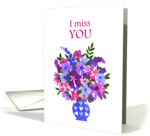 Miss You Message with Pink and Blue Flowers Blank Inside card (820565)
