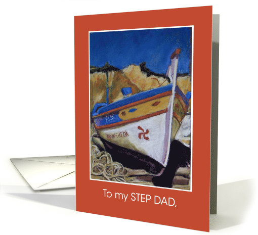 For Step Dad Birthday Greetings with Algarve Fishing Boat card