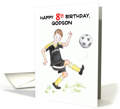 For Godson's 8th Birthday Playing Soccer card (859156)